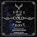 a soul as cold as frost