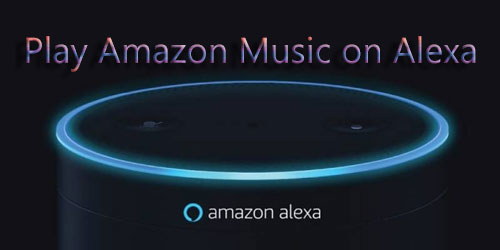 play amazon music on alexa