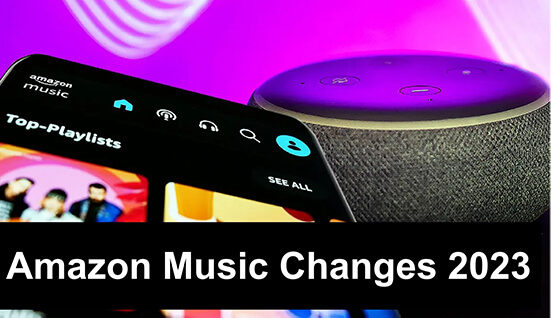 amazon music changes 2023