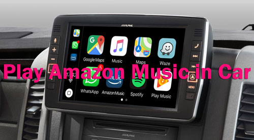 play amazon music in car