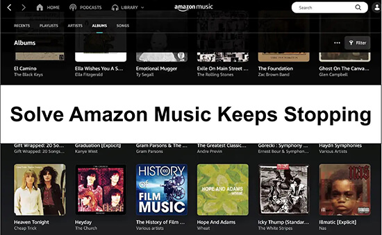 fix amazon music keeps stopping