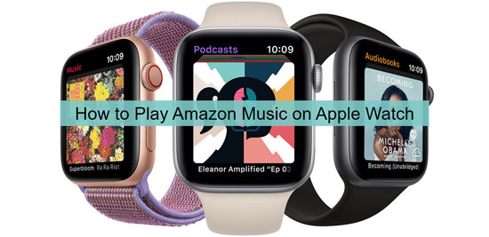 play amazon music on apple watch