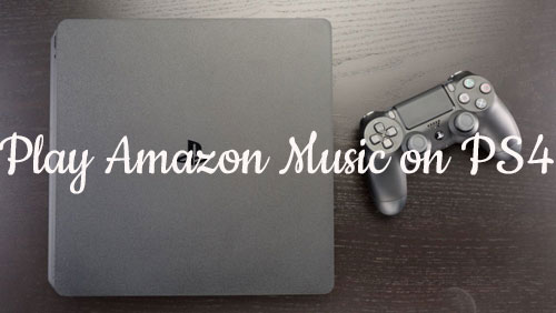 how to play amazon music on ps4