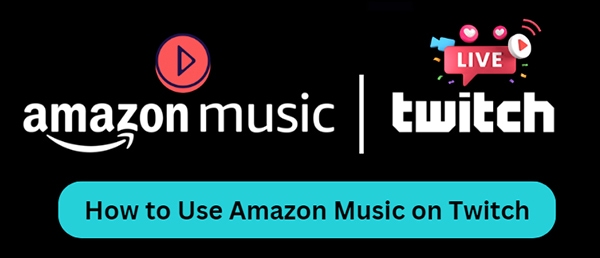 amazon music on twitch