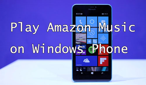 play amazon music on windows phone