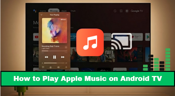 play apple music on android tv