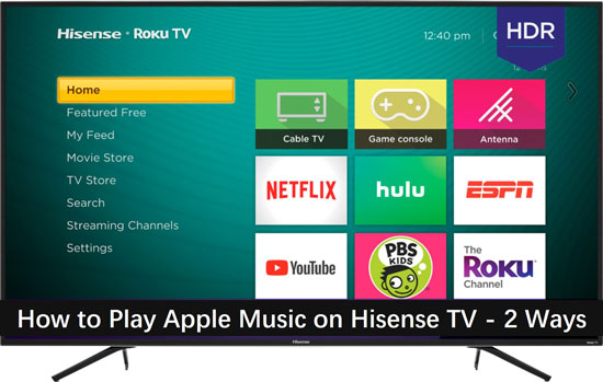 Enjoy Apple Music On Hisense Smart Tv Latest