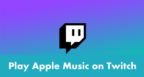 play apple music on twitch