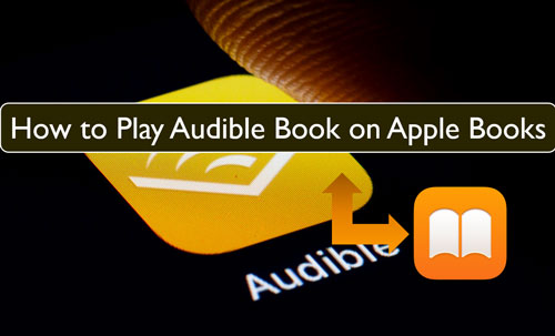 play audible books on apple books