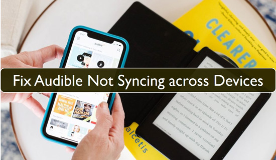 audible not syncing across devices