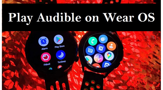 play audible on wear os