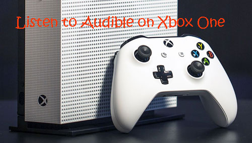 listen to audible on xbox one
