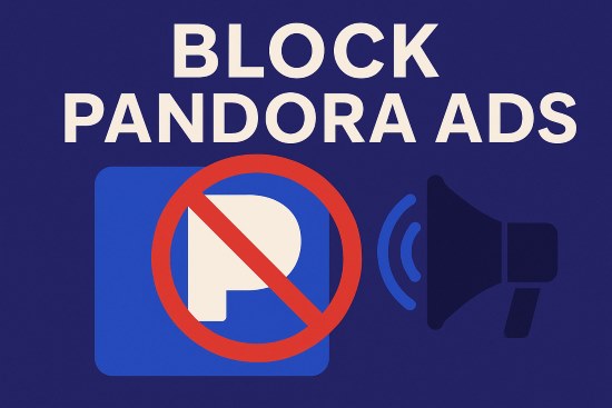 block pandora ads