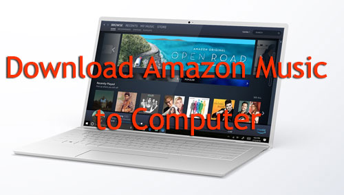 download amazon music to computer