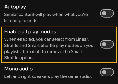 enable all play modes to disable spotify smart shuffle