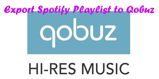 export spotify playlist to qobuz