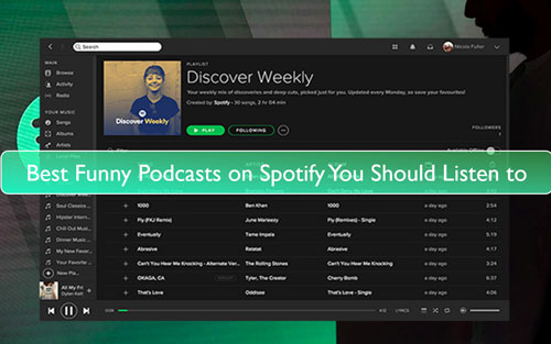 best funny podcasts on spotify