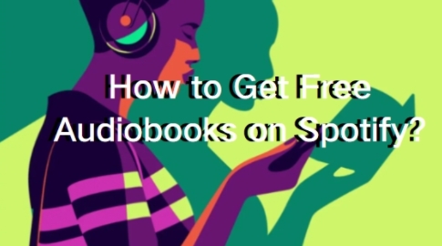 how to get free audiobooks on spotify