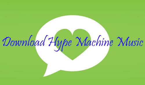 download music from hype machine