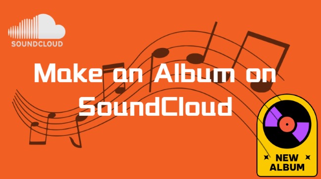 make an album on soundcloud