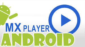 mx player for android