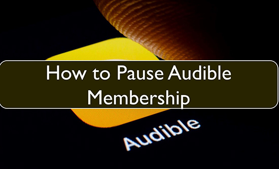 pause audible membership