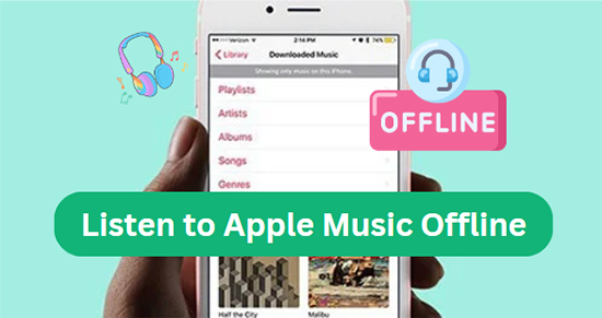 listen to apple music offline