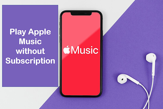 play apple music without subscription