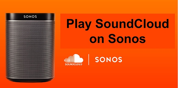play soundcloud on sonos