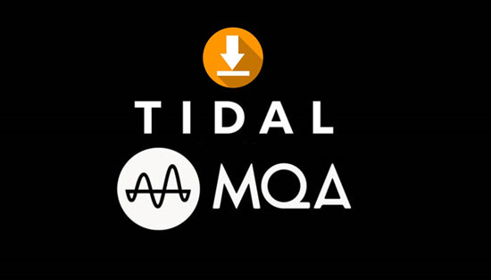 download mqa from tidal