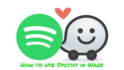 use spotify in waze