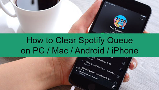 how to clear queue on spotify