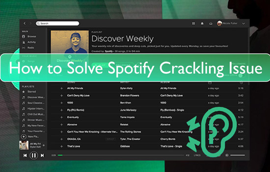 spotify crackling sound