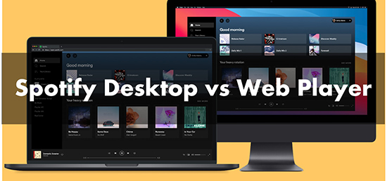 spotify desktop vs web player