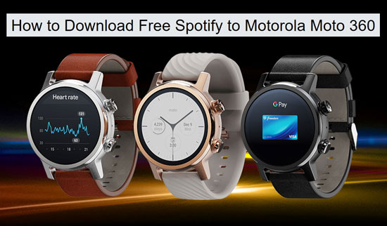 spotify motorola moto 360