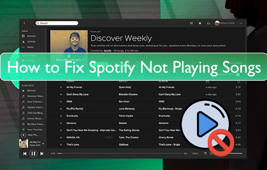spotify not playing songs