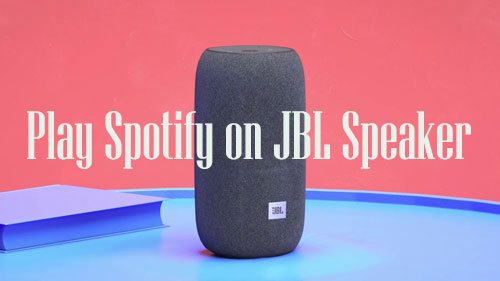 play spotify on jbl speaker