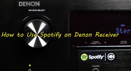 how to use spotify on denon receiver
