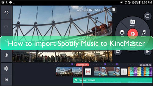 import spotify music to kinemaster