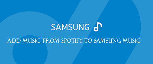 add spotify to samsung music