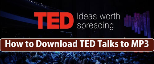 download ted talks to mp3