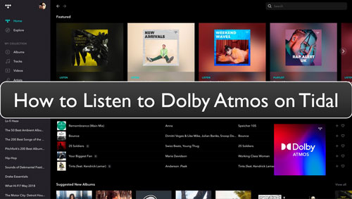 listen to dolby atmos on tidal