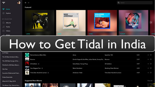 use tidal in india