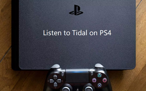 play tidal on ps4