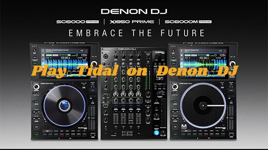 get tidal on denon dj