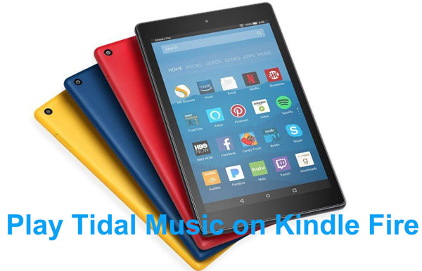 play tidal music on kindle fire