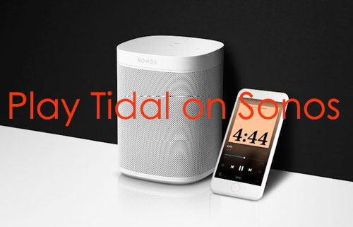 listen to tidal on sonos