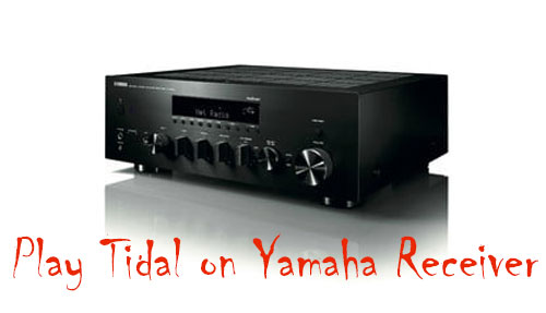 play tidal on yamaha receiver