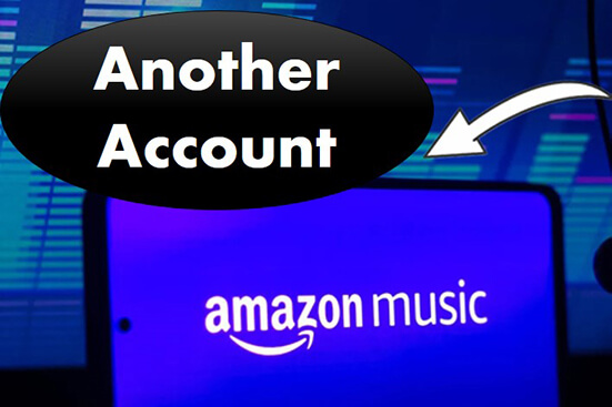 transfer amazon music to another account