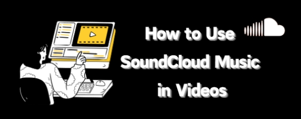 use soundcloud music video